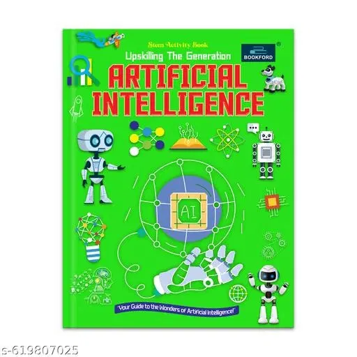 STEM Activity Book Artificial Intelligence for Kids | Fun AI Learning Activities for Brain Development Problem Solving Logical Thinking Creativity Perfect for Homeschooling Kindergarten Primary Students