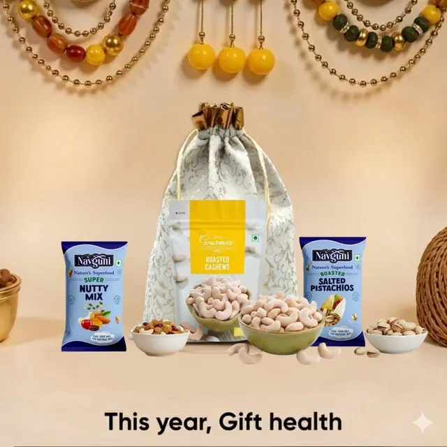 Gourmia Roasted Cashews 100 g , Navguni Roasted & Salted Pistachios 25 g , Navguni Nutty Mix 30 g , Designer Potli