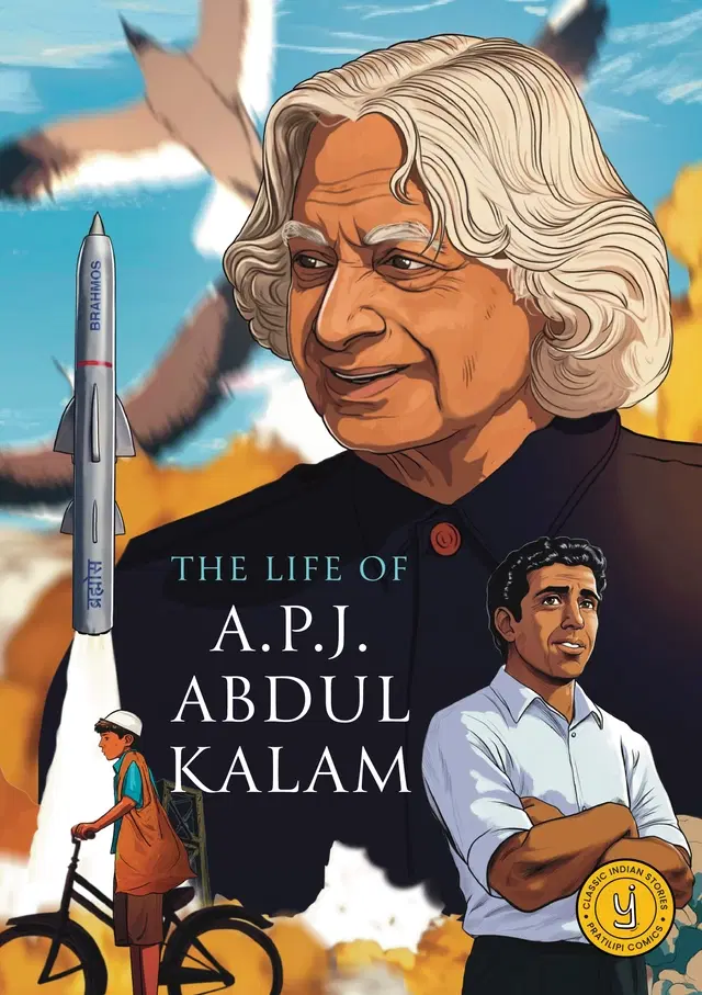 The Life of A.P.J. Abdul Kalam: Classic Indian Stories