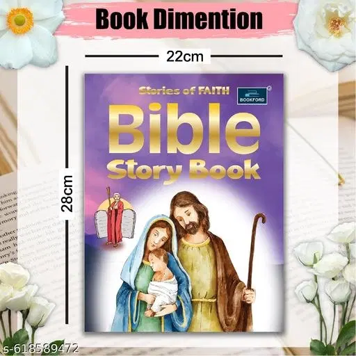 Stories of Faith Bible Stories for Kids | Illustrated Christian Story Book for Children | Moral Values Spiritual Learning Early Reading Picture Book for Toddler Preschool Kindergarten Homeschooling Gift