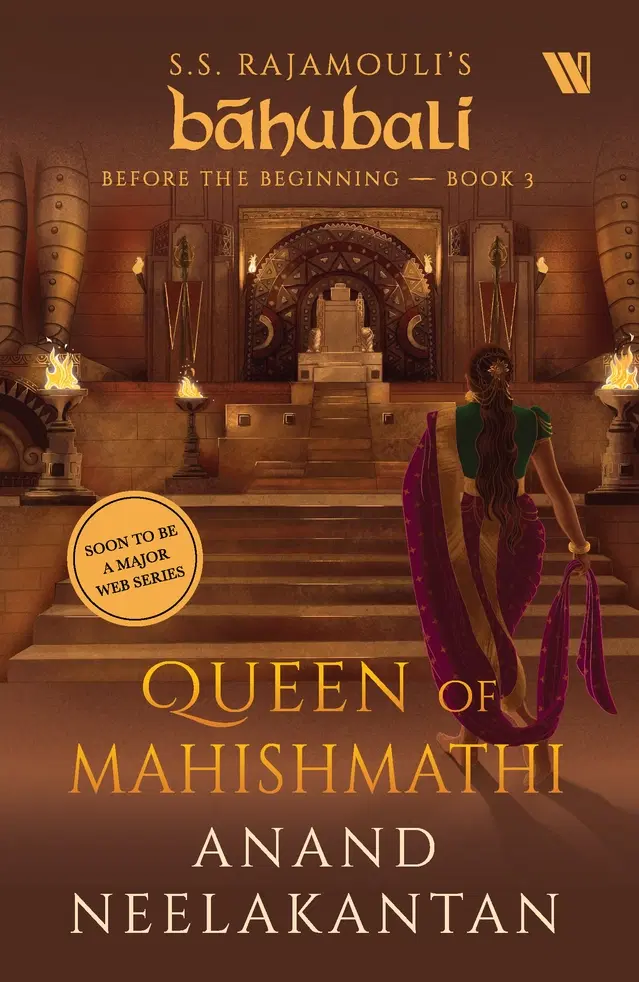 Queen of Mahishmathi (BÃhubali: Before the Beginning - Book 3)
